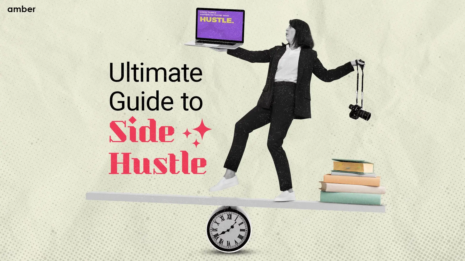 The Ultimate Guide to Side Hustle | Amber